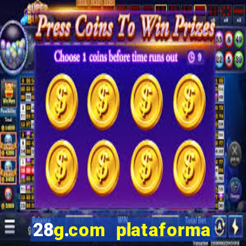 28g.com plataforma de jogos